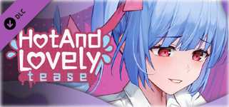 Hot And Lovely : Tease - adult patch cover image