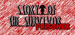 Story of the Survivor : Prisoner cover image