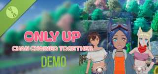 Only Up: Chan Chained Together Demo cover image