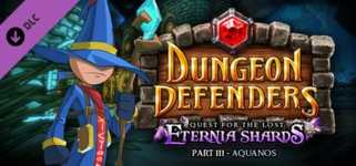 Dungeon Defenders: Quest for the Lost Eternia Shards Part 3 cover image