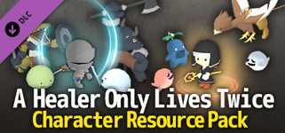 SMILE GAME BUILDER A Healer Only Lives Twice Character Resource Pack cover image