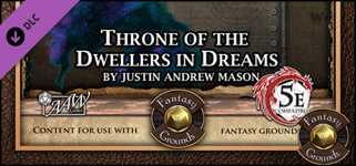 Fantasy Grounds - Mini-Dungeon #028: Throne of the Dwellers in Dreams (5E) cover image