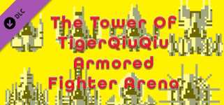 The Tower Of TigerQiuQiu Armored Fighter Arena cover image
