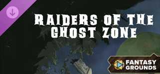 Fantasy Grounds - Raiders of the Ghost Zone cover image