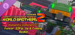 EARTH DEFENSE FORCE: WORLD BROTHERS 2 - Humanity Dominates!? Fencer (EDF6) Up & Coming: Reskin cover image