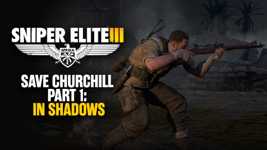 Sniper Elite 3 - Save Churchill Part 1: In Shadows DLC cover image