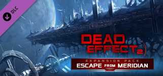 Dead Effect 2 - Escape from the ESS Meridian cover image