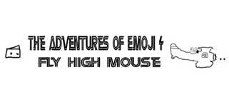 The Adventures of Emoji 4 : Fly High Mouse cover image