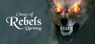 Choice of Rebels: Uprising background image