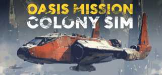 Oasis Mission: Colony Sim background image