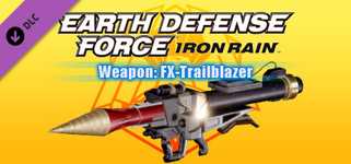 EARTH DEFENSE FORCE: IRON RAIN - Weapon: FX-Trailblazer cover image
