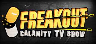 Freakout: Calamity TV Show background image