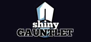 Shiny Gauntlet cover image