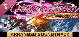 Crimzon Clover WORLD IGNITION - Arranged Sound Track cover image