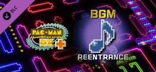 Pac-Man Championship Edition DX+: Reentrance BGM cover image