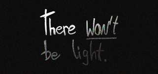 There Won't be Light cover image