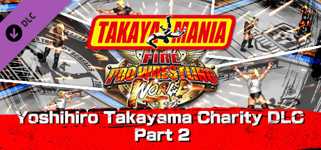 Fire Pro Wrestling World - Yoshihiro Takayama Charity DLC Part 2 cover image