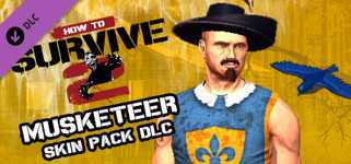How To Survive 2 - Musketeer Skin Pack cover image