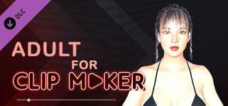 Adult for Clip maker cover image