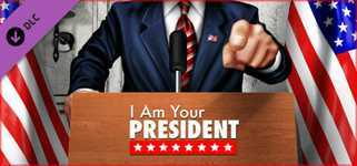 I Am Your President - Prove Yourself Scenario cover image