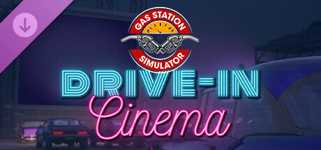 Gas Station Simulator - Drive-In Cinema DLC cover image