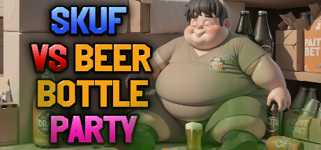 Skuf vs beer bottle party cover image