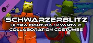 Schwarzerblitz - Ultra Fight Da ! Kyanta 2 Collaboration Costumes cover image