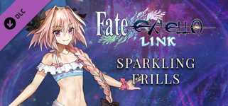 Fate/EXTELLA LINK - Sparkling Frills cover image