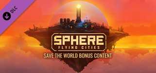 Sphere: Flying Cities | Save the World - Bonus Content cover image