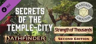 Fantasy Grounds - Pathfinder 2 RPG - Strength of Thousands AP 4: Secrets of the Temple-City cover image