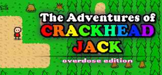 The Adventures of Crackhead Jack: Overdose Edition cover image