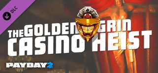 PAYDAY 2: The Golden Grin Casino Heist background image