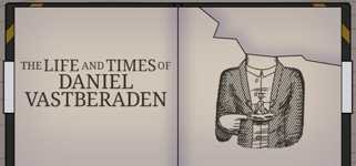 The Life and Times of Daniel Vastberaden cover image