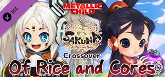 METALLIC CHILD x Sakuna: Of Rice and Ruin Crossover "Of Rice and Cores" cover image