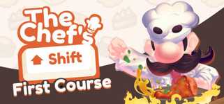 The Chef's Shift: First Course cover image