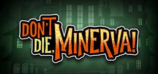 Don't Die, Minerva! cover image