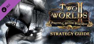 Two Worlds II - Pirates of the Flying Fortress Strategy Guide cover image