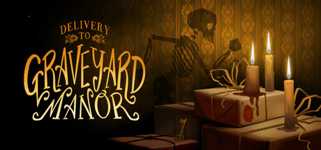 Delivery to Graveyard Manor cover image