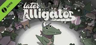 Later Alligator Demo cover image
