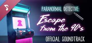 Paranormal Detective: Escape from the 90s Soundtrack cover image