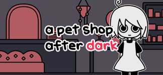 a pet shop after dark - Game + Soundtrack cover image
