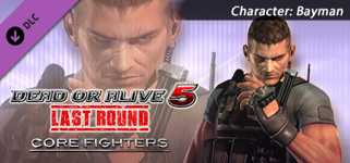 DEAD OR ALIVE 5 Last Round: Core Fighters Character: Bayman cover image
