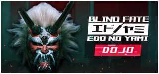 Blind Fate: Edo no Yami — Dojo cover image