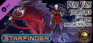 Fantasy Grounds - Starfinder RPG - Dead Suns AP 3: Splintered Worlds (SFRPG) cover image