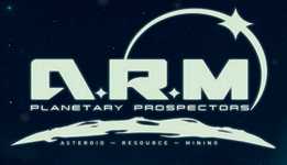 A.R.M. PLANETARY PROSPECTORS EP1 Asteroid Resource Mining cover image