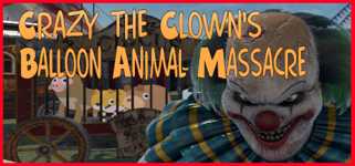 Crazy The Clown's Balloon Animal Massacre cover image