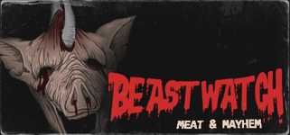 BEASTWATCH: Meat & Mayhem cover image