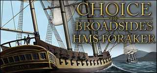 Choice of Broadsides: HMS Foraker cover image