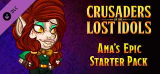 Crusaders of the Lost Idols: Ana's Epic Starter Pack cover image