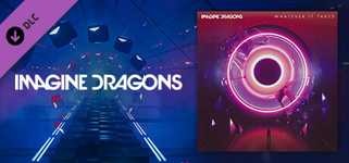 Beat Saber - Imagine Dragons - "Whatever It Takes" cover image